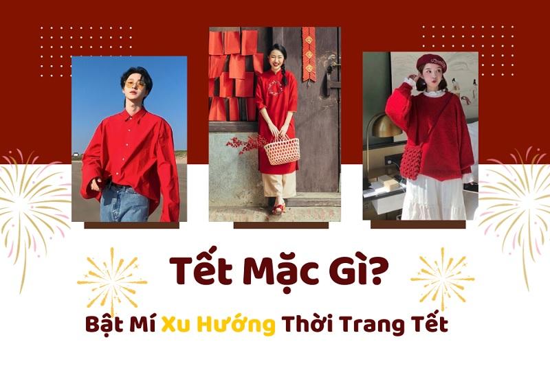 /img/upload/images_resized/news/2026/original/outfit-tet-mac-gi.jpg